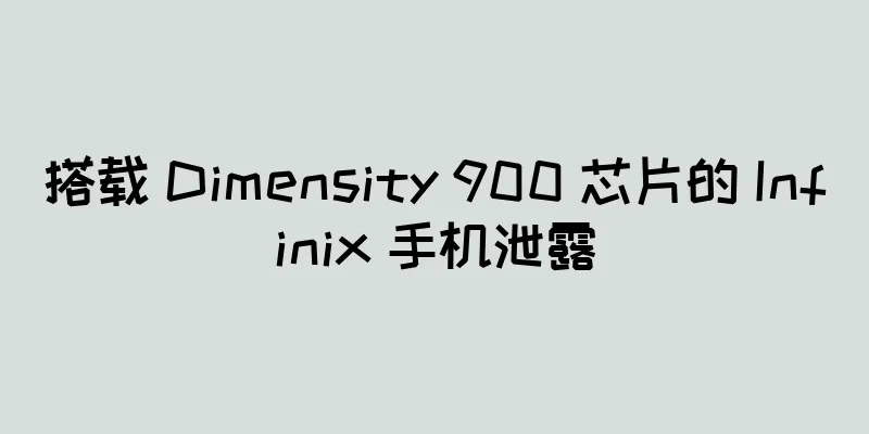 搭载 Dimensity 900 芯片的 Infinix 手机泄露
